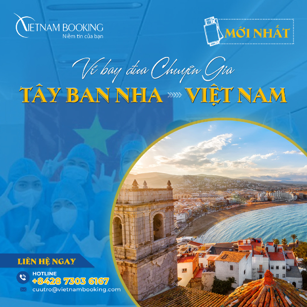 chuyến bay chuyên gia từ Tây Ban Nha về Việt Nam